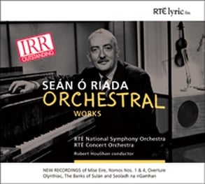 Seán Ó Riada: Orchestral Works