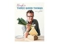 Hugh’s Three Good Things on a Plate