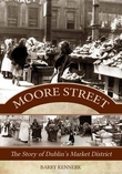 The History of Moore Street