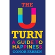 The U-Turn – A Guide to Happiness