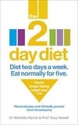 The 2 Day Diet: Diet Two Days a Week. Eat Normally for Five