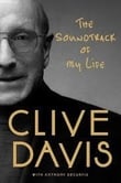 Clive Davis - 'The Soundtrack of my Life'