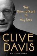 Clive Davis - 'The Soundtrack of my Life'