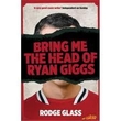 Book Review - Bring me the head of Ryan Giggs