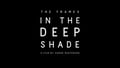 In the Deep Shade
