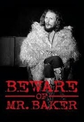Film: 'Beware of Mr. Baker'