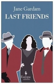 Jane Gardam: Last Friends