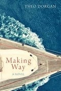 Book Review - Theo Dorgan's 'Making Way'