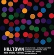 Hilltown House New Music Festival
