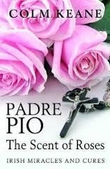 Colm Keane on Padre Pio