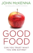 Good Food: Can you Trust What You are Eating