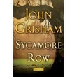 Book Review - John Grisham's Sycamore Row