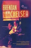 Theatre Review - Brendan at the Chelsea