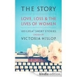 Short Story Collection - Love, loss and the lives of Women