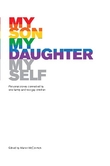 My Son, My Daughter, Myself