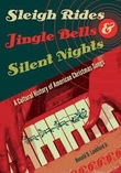 Book - Sleigh Rides, Jingle Bells and Silent Nights