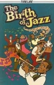 The Birth of Jazz