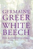 White Beech – The Rainforest Years