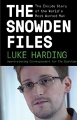 The Snowden Files – The Inside Story of the World’s Most Wanted Man