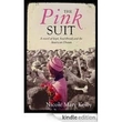 The Pink Suit by Nicole Mary Kelby