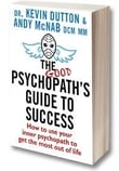 The Good Psychopath's Guide to Success