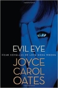 "Evil Eye" by Joyce Carol Oates