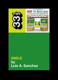 "The Beach Boys Smile" by Luis A Sanchez