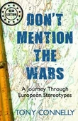 Don’t Mention the Wars – A Journey Through European Stereotypes