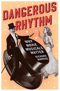 Book review: "Dangerous Rhythm" by Richard Barrios