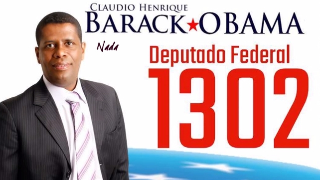 Claudio Henrique dos Anjos launched his campaign with the slogan 'Vote for Barack Obama!' Claudio Henrique dos Anjos launched his campaign with the slogan 'Vote for Barack Obama!'