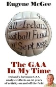 The GAA in My Time