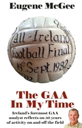 The GAA in My Time