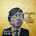 Rob Doyle and "Frederick & The Golden Dawn" by Kevin Nolan