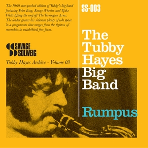 Rumpus is another in a series of archive Tubby Hayes recordings currently being issued.