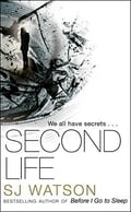 "Second Life" by SJ Watson