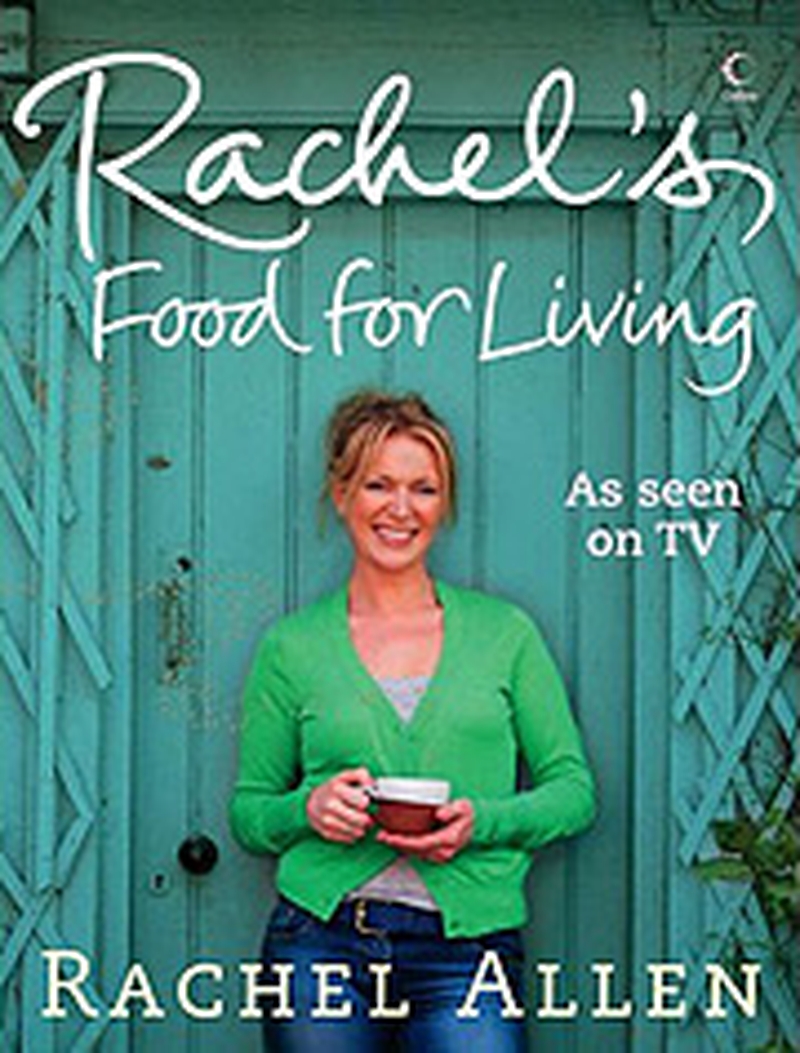 rachel-s-food-for-living-by-rachel-allen