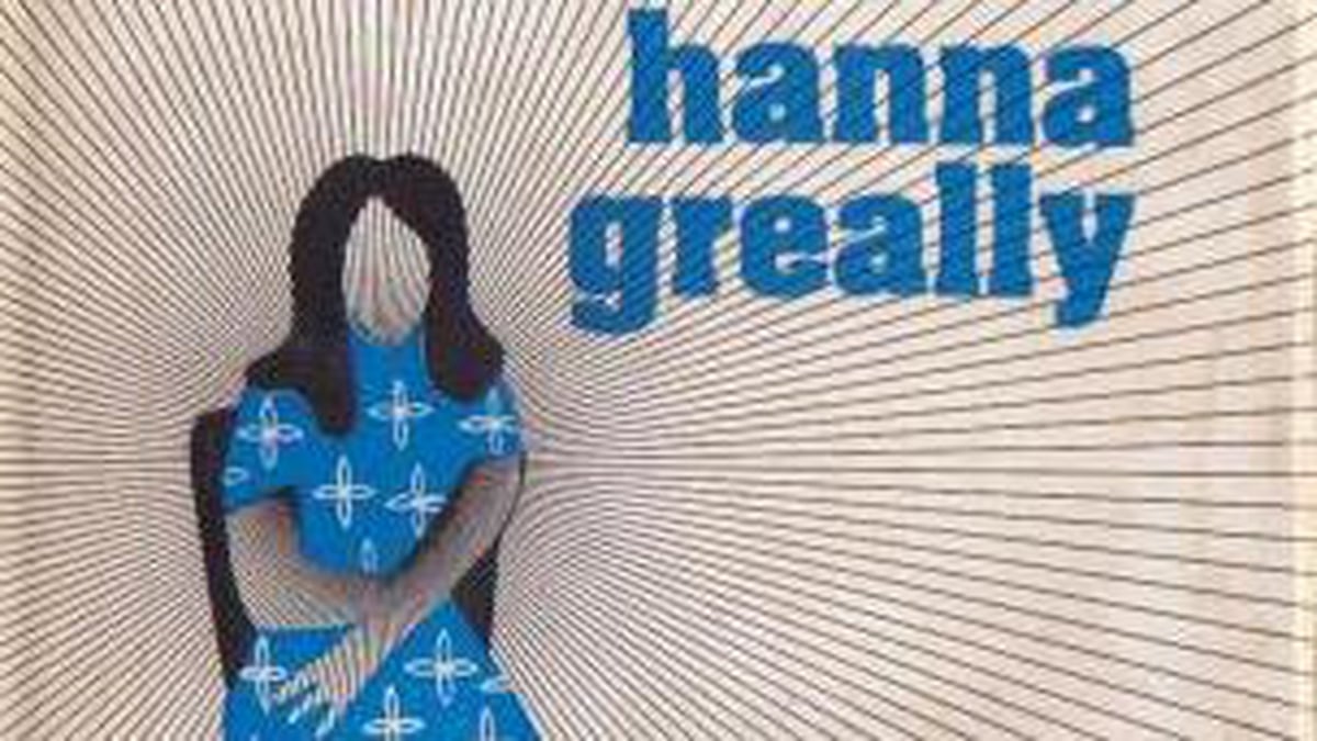 Remembering Hanna Greally