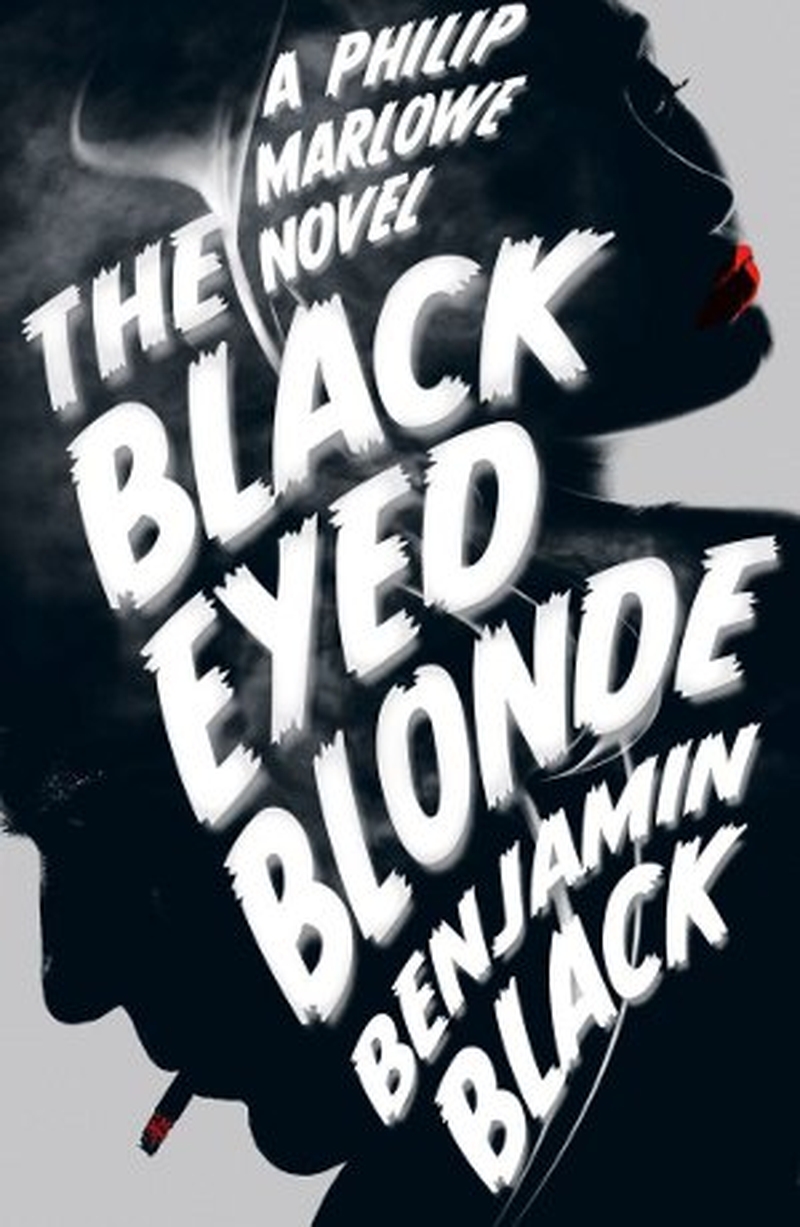 The Black-Eyed Blonde by Benjamin Black