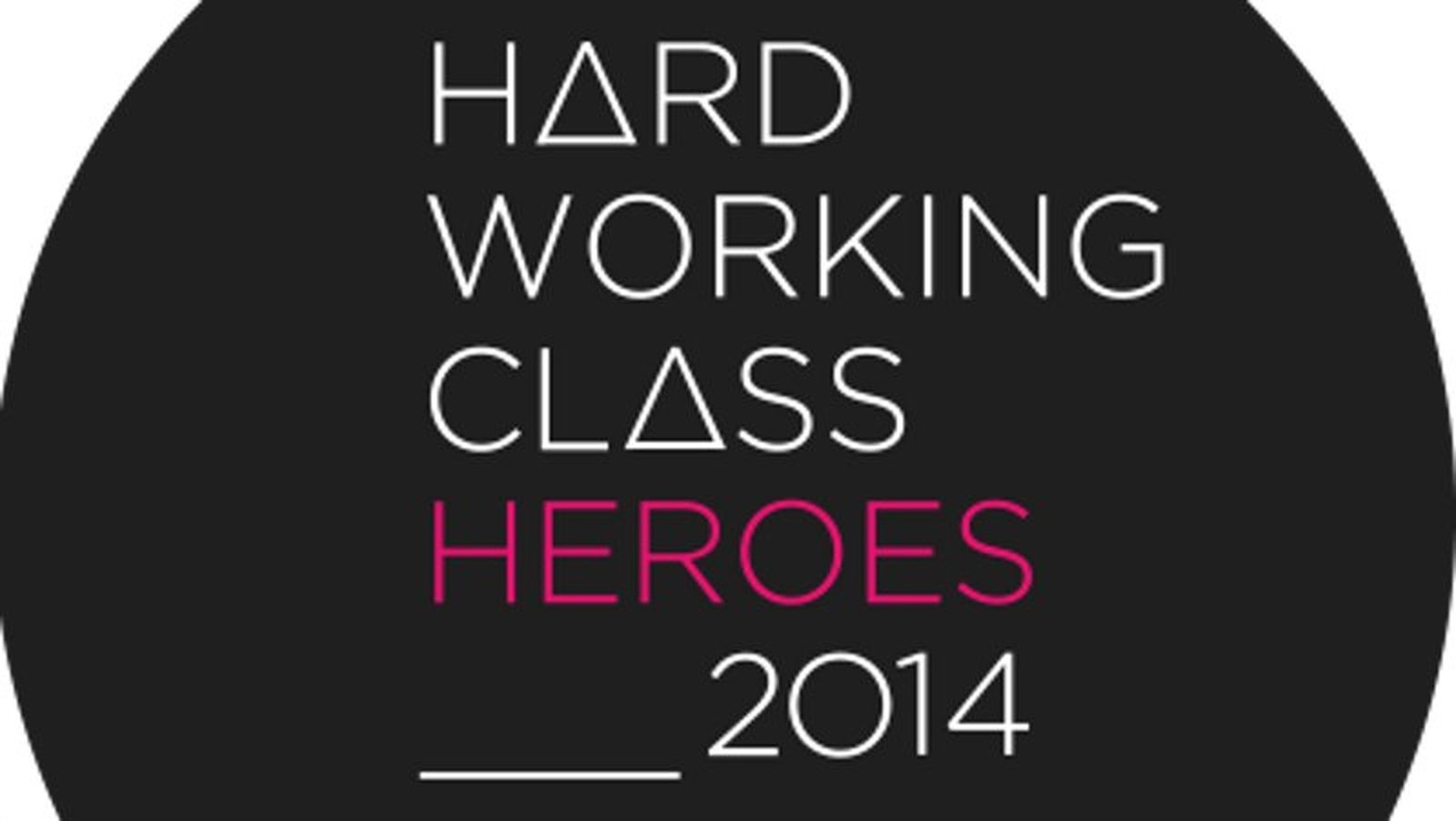 Hard Working Class Heroes