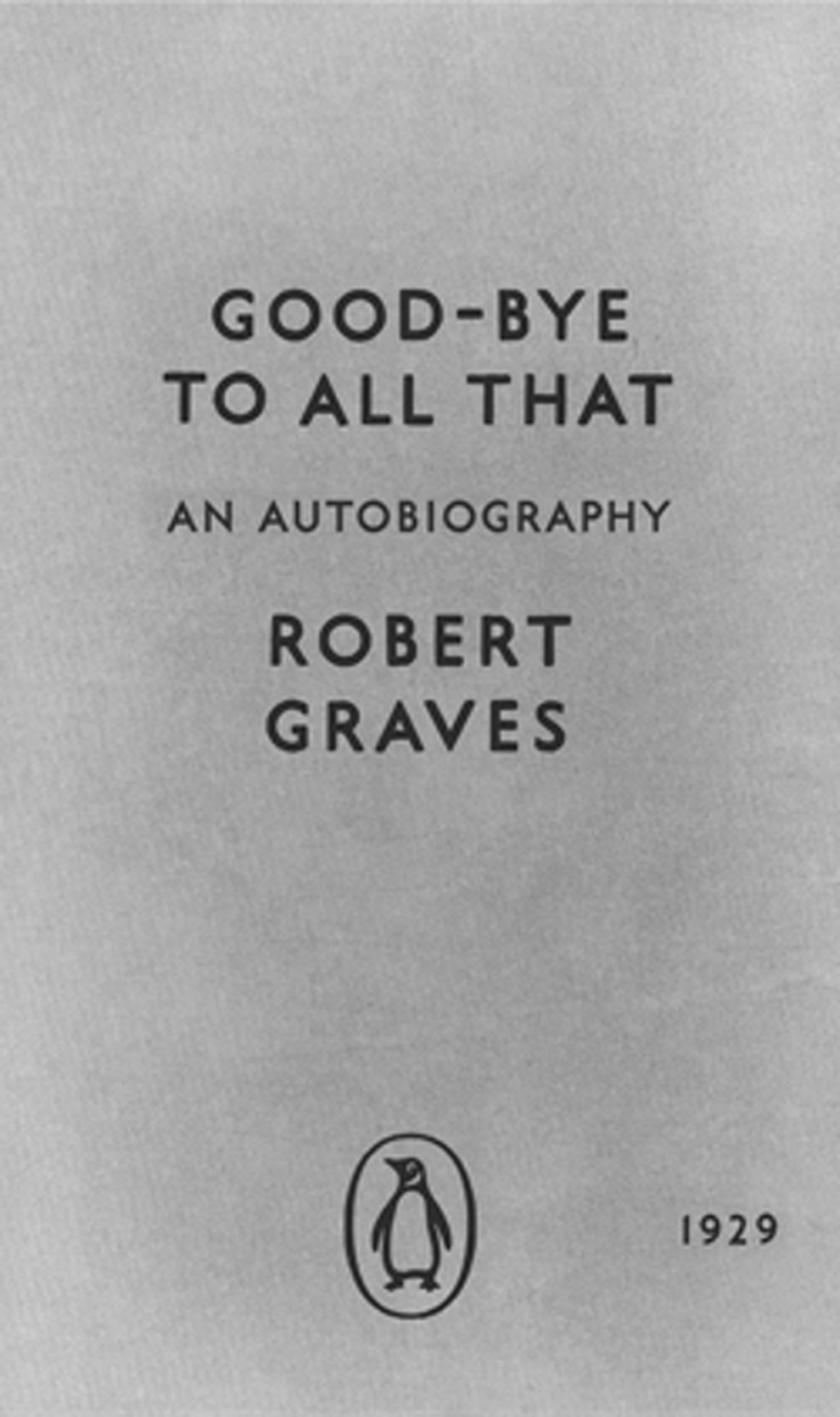 robert graves goodbye to all that