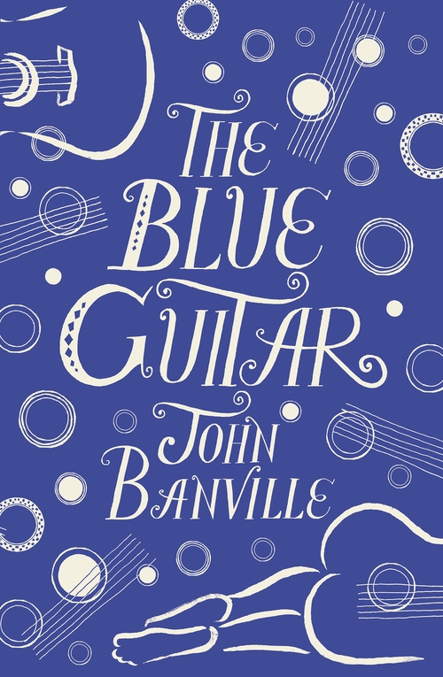John Banville The Blue Guitar