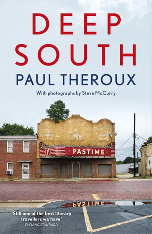 Absorbing reflections on the South from Paul Theroux.