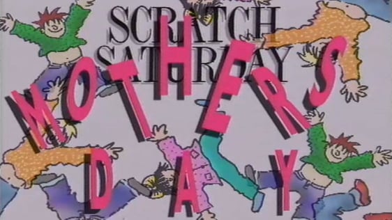 Mother's Day on Scratch Saturday (1990)