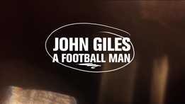 Euro 2016 Extras: John Giles - A Football Man