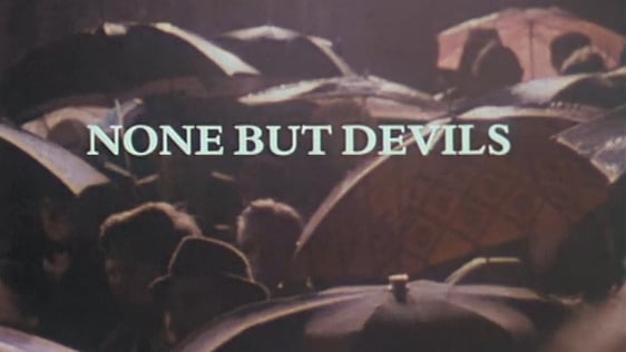 None But Devils (1981)
