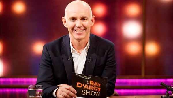 The Ray D'Arcy Show - RTÉ One, 10.25pm
