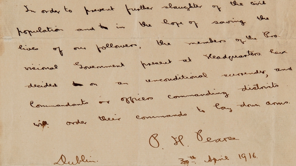 The letter was written by Pearse on 30 April 1916, shortly before he surrendered to Brigadier General William Lowe