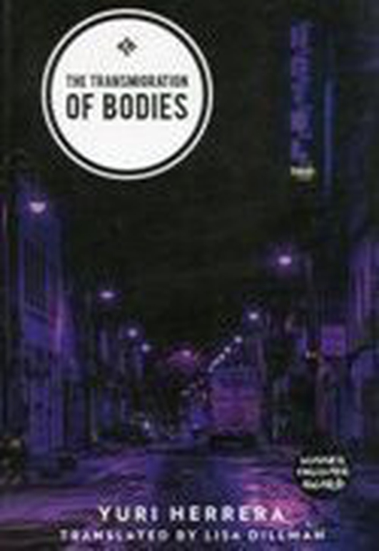 The Transmigration of Bodies by Yuri Herrera