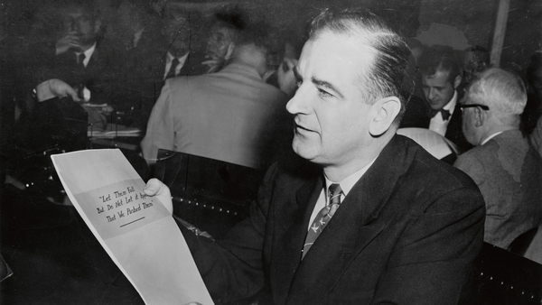 He's making a list of communists, he's checking it twice: Senator Joe McCarthy. Photo: VCG Wilson/Bettmann Archive/Getty Images