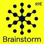 RTÉ Brainstorm - podcast cover